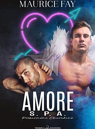 AMORE S.P.A.:PROFESSIONE CHERUBINO- MAURICE FAY