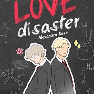 LOVE DISASTER- ALEXANDRA ROSE
