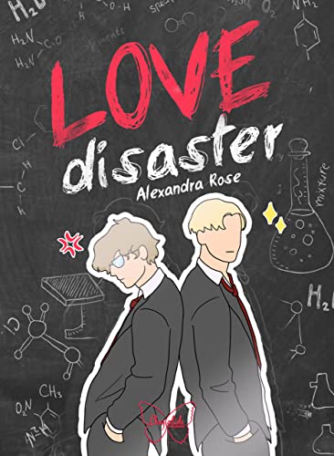 LOVE DISASTER- ALEXANDRA ROSE