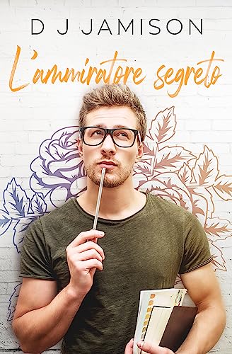 L’AMMIRATORE SEGRETO- DJ JAMISON