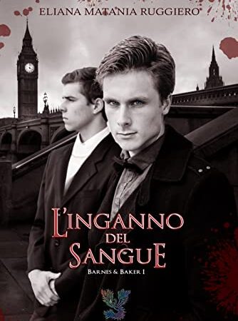 L’INGANNO DEL SANGUE- ELIANA MATANIA RUGGIERO