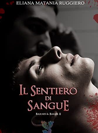 IL SENTIERO DEL SANGUE- ELIANA MATANIA RUGGIERO