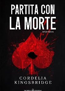 partita con la morte- cordelia kingsbridge