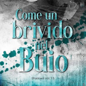 come un brivido nel buio: shadows #1.5- mary durante