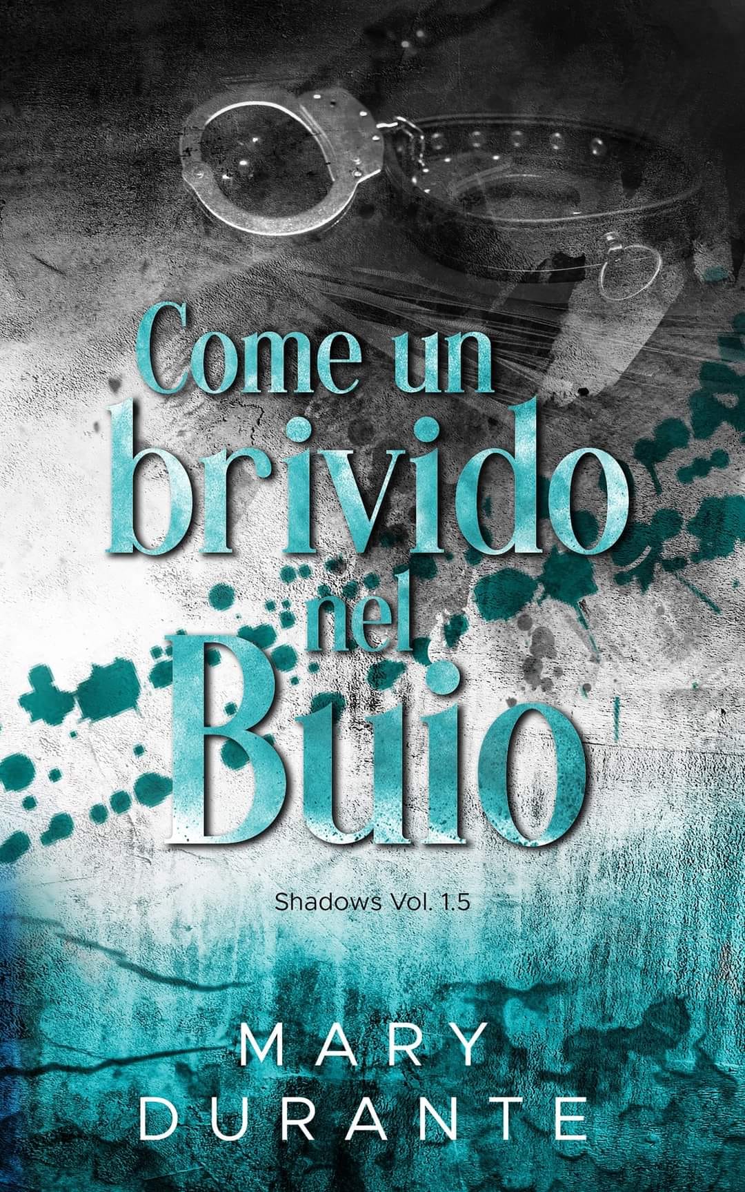 come un brivido nel buio: shadows #1.5- mary durante