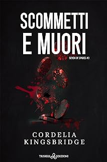 scommetti e muori: 7 di picche- cordelia kingsbridge