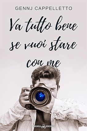 va tutto bene se vuoi stare con me- gennj cappelletto