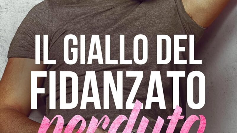 il giallo del fidanzato perduto- ana ashley