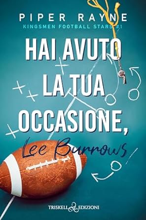 hai avuto la tua occasione, lee burrows- piper rayne