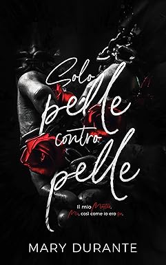 solo pelle contro pelle- mary durante