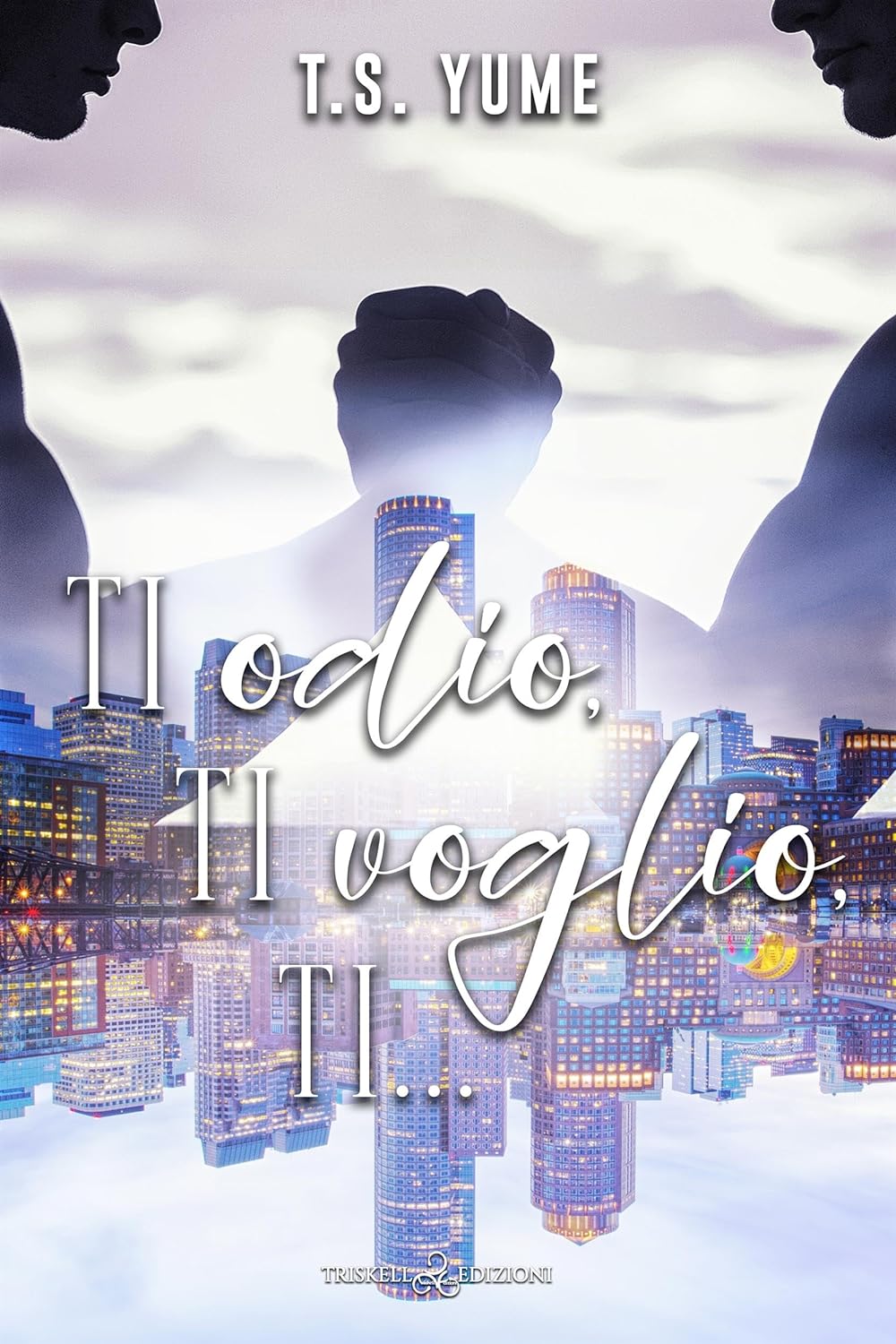 ti odio, ti voglio, ti…- t.s.yume