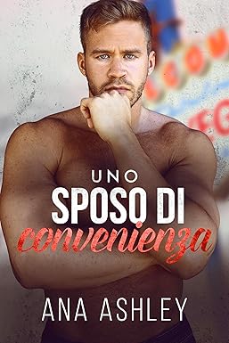 uno sposo di convenienza- ana ashley