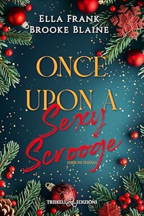 once upon a sexy scrooge- ella frank/brooke blaine