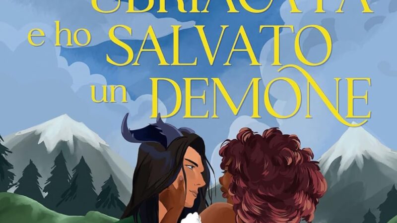 quella volta che mi sono ubriacata e ho salvato un demone-kimberly lemming