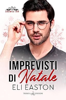 imprevisti di natale- eli easton