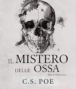 il mistero delle ossa: (Snow e winter #4)