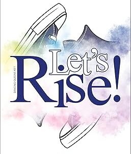 let’s rise- melanto mori
