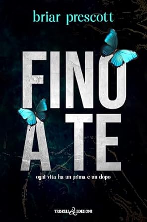 fino a te- briar prescott