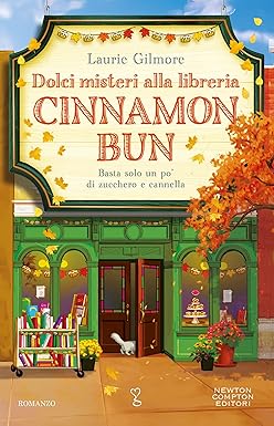 dolci misteri alla libreria cinnamon bun:  laurie gilmore