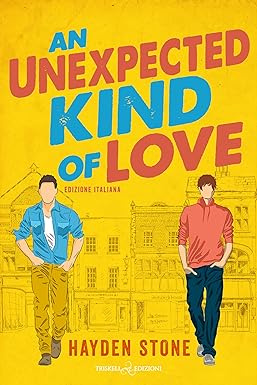un unespected kind of love- hayden stone