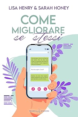 come migliorare se stessi-lisa henry/ sarah honey