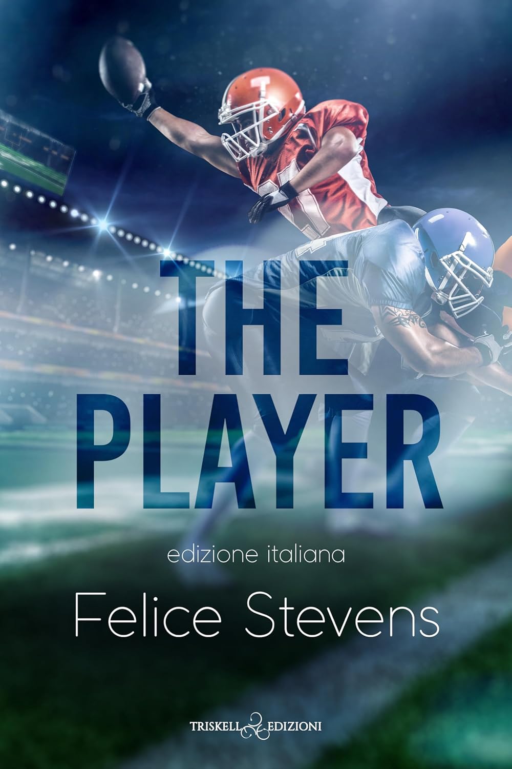 the player- felice stevens
