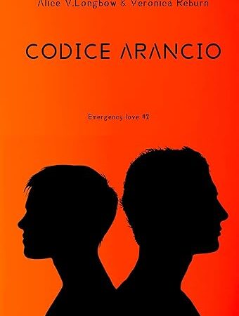 codice arancio- veronic reburn/ alice v. longbow