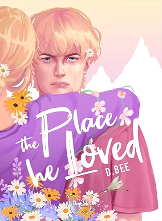 the place he loved- d. bee