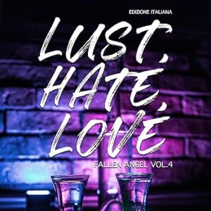 lust, hate, love- ella frank/ brooke blaine