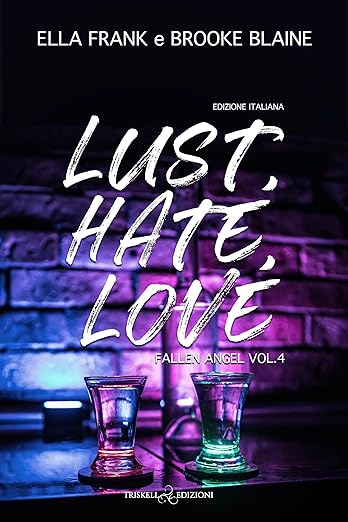 lust, hate, love- ella frank/ brooke blaine