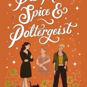 pumpking spice e poltergeist- ali k. mulford/ elle morrison